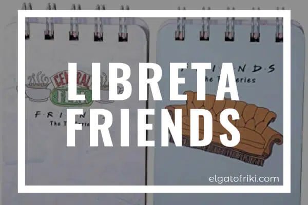 Libretas Friends