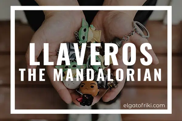 Llaveros the Mandalorian